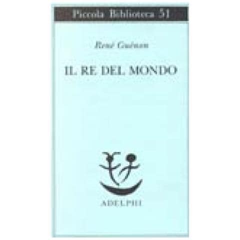 René Guénon - Il re del mondo - Foto 3