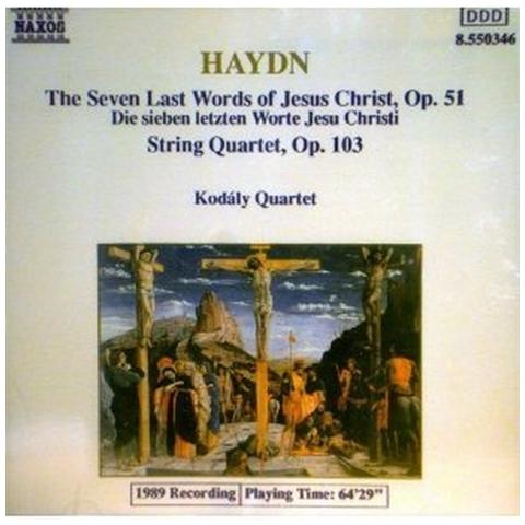 Haydn Franz Joseph - Le Ultime Sette Parole Di Cristo Op. 51 (versione X Quartetto D'archi) , Quartetto - Foto 1