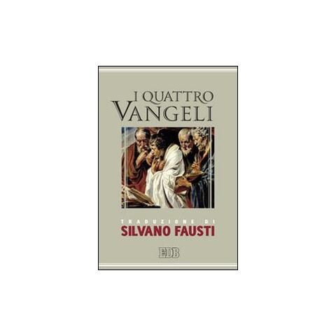 S. Fausti - I quattro vangeli - Foto 1
