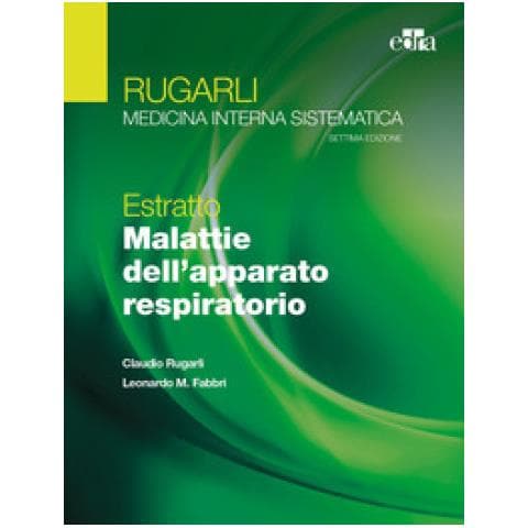 Claudio Rugarli - Rugarli. Medicina interna sistematica. Estratto: Malattie dell'apparato respiratorio - Foto 1