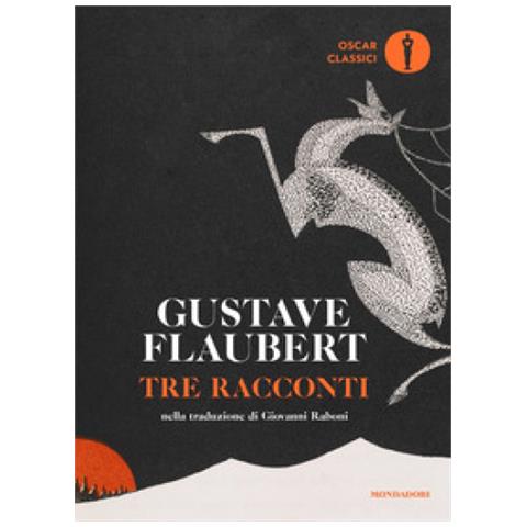 Gustave Flaubert - Tre Racconti - Foto 1