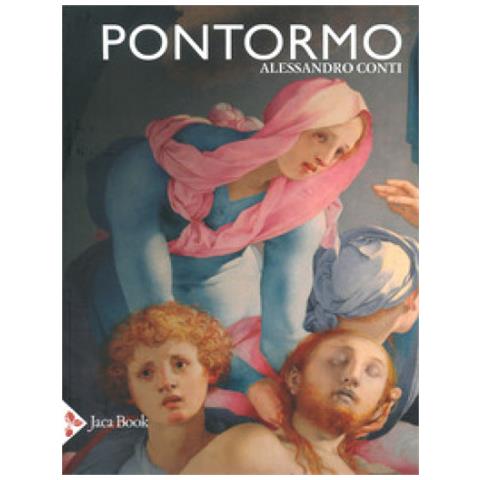 Alessandro Conti - Pontormo. Ediz. Illustrata - Foto 1