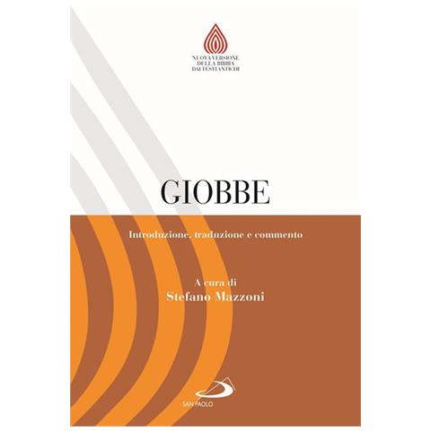 Stefano Mazzoni - Giobbe. Introduzione, traduzione e commento - Foto 1