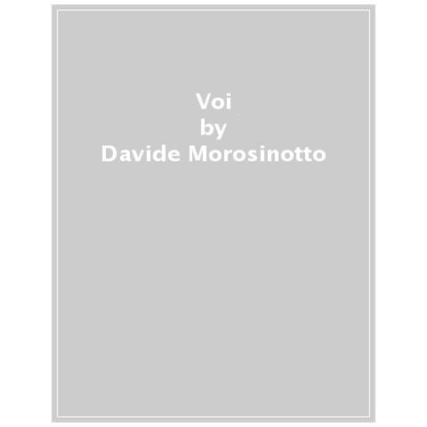 Davide Morosinotto - Voi - Foto 1