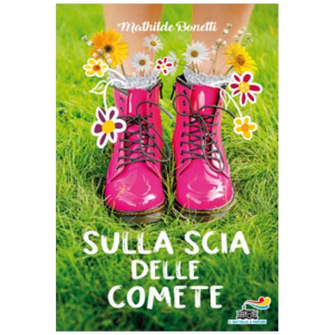 Mathilde Bonetti - Sulla Scia Delle Comete - Foto 1