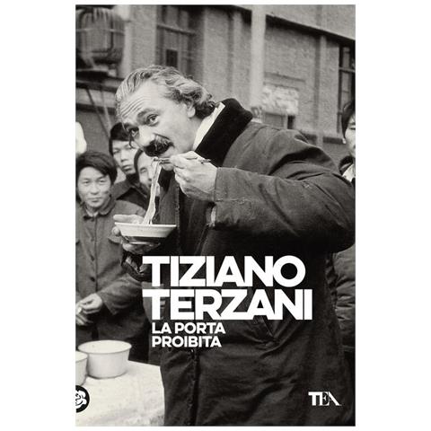 Tiziano Terzani - La Porta Proibita - Foto 2