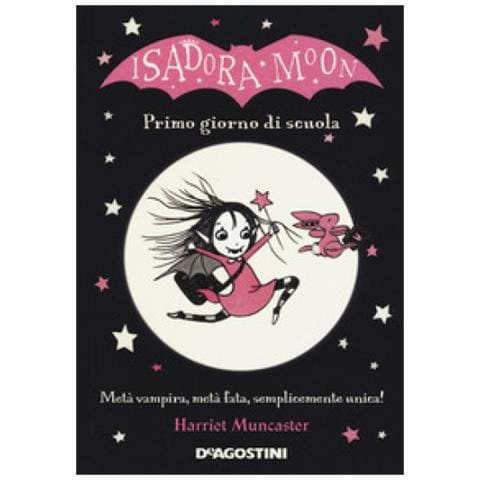 Harriet Muncaster - Primo Giorno Di Scuola. Isadora Moon. Ediz. A Colori - Foto 1