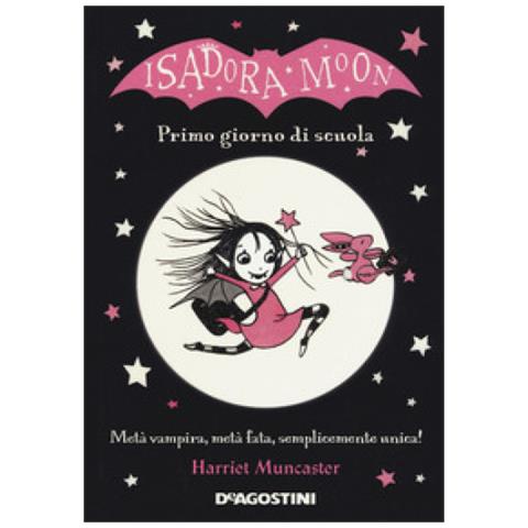 Harriet Muncaster - Primo Giorno Di Scuola. Isadora Moon. Ediz. A Colori - Foto 2