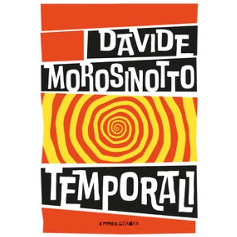 Davide Morosinotto - Temporali. Intreccio. Ediz. Ad Alta Leggibilità - Foto 1