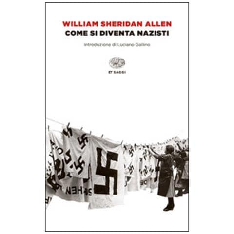 William Sheridan Allen - Come si diventa nazisti - Foto 3