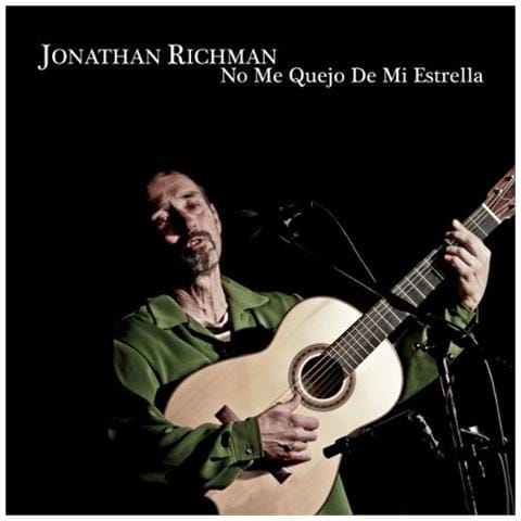 Jonathan Richman - No Me Quejo De Mi Estrella - Foto 1