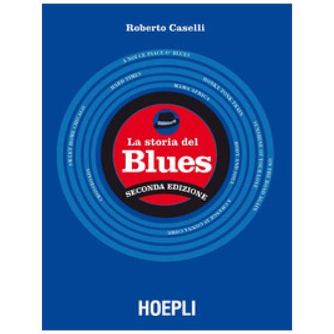 Roberto Caselli - La Storia Del Blues - Foto 2