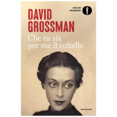 David Grossman - Che Tu Sia Per Me Il Coltello - Foto 1