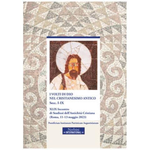 I Volti Di Dio Nel Cristianesimo Antico. Secc.i-ix - Foto 1