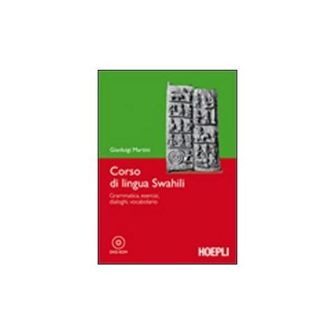 Gianluigi Martini - Corso di lingua swahili. Grammatica, esercizi, dialoghi, vocabolario. Con DVD-ROM - Foto 1