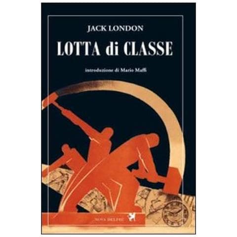 Jack London - Lotta di classe - Foto 2
