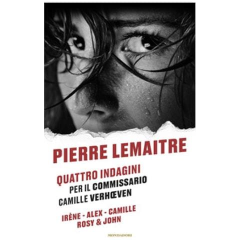 Pierre Lemaitre - Quattro Indagini Per Il Commissario Camille Verhoeven: Irène-alex-camille-rosy & John - Foto 1