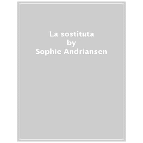 Sophie Adriansen - La Sostituta - Foto 1