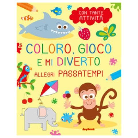 Allegri Passatempi. Coloro, Gioco E Mi Diverto - Foto 1