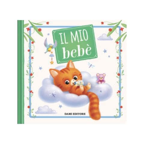 Giulia Cremonini - Il mio bebè. Ediz. a colori - Foto 1