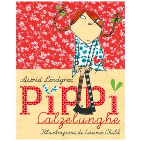 Astrid Lindgren - Pippi Calzelunghe. Ediz. illustrata - Foto 1