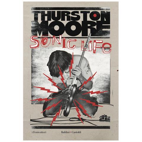 Moore Thurston - Sonic life - Foto 1