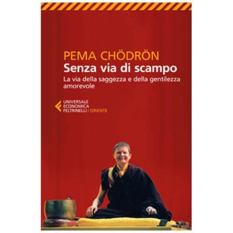Pema Chödrön - Senza via di scampo. La via della saggezza e della gentilezza amorevole - Foto 1
