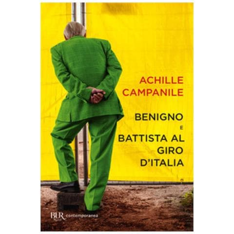 Achille Campanile - Benigno E Battista Al Giro D'italia - Foto 1