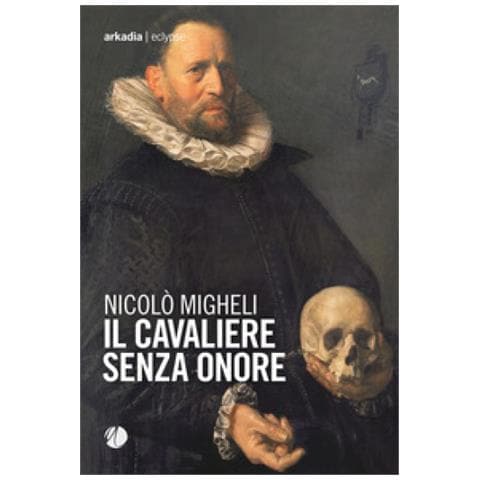 Nicolò Migheli - Il Cavaliere Senza Onore - Foto 1