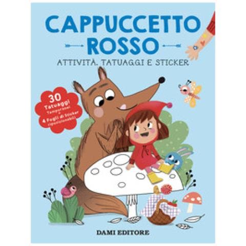 Edita Hajdu - Cappuccetto Rosso. Attività, tatuaggi e sticker. Ediz. illustrata. Con tatuaggi temporanei. Con Adesivi - Foto 1
