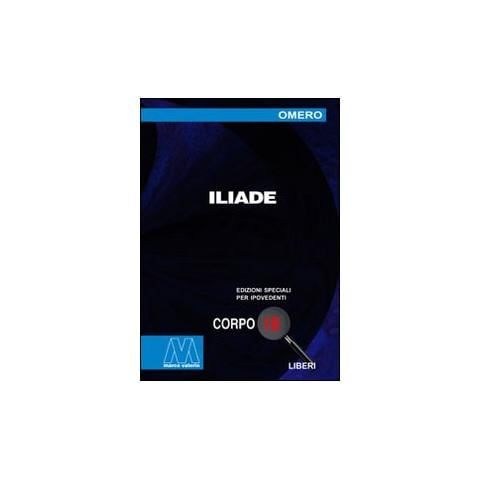 Omero - Iliade. Ediz. per ipovedenti - Foto 1