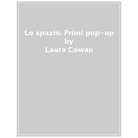 Laura Cowan - Spazio. Ediz. A Colori - Foto 1