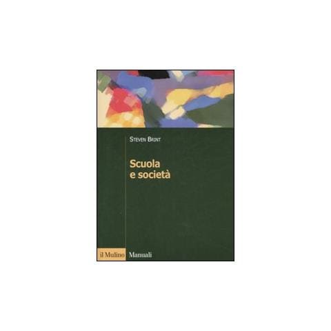 Steven Brint - Scuola e società - Foto 1