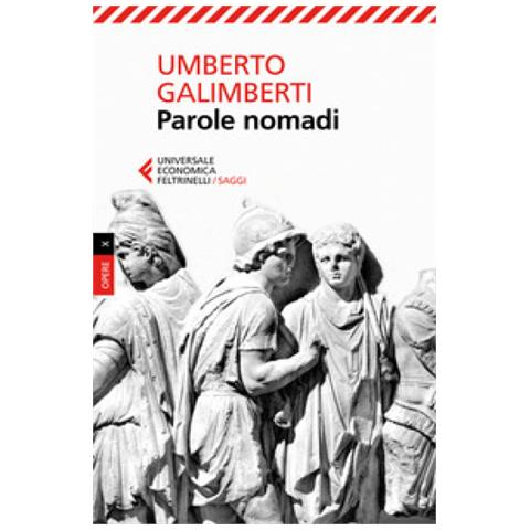 Umberto Galimberti - Parole nomadi - Foto 1