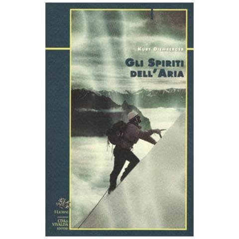 Kurt Diemberger - Gli Spiriti Dell'aria - Foto 1