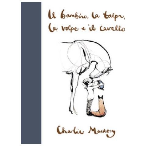 Charlie Mackesy - Il Bambino, La Talpa, La Volpe E Il Cavallo - Foto 2