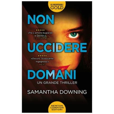 Samantha Downing - Non Uccidere Domani - Foto 1