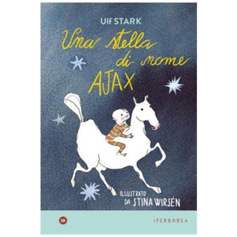 Ulf Stark - Una Stella Di Nome Ajax. Ediz. A Colori - Foto 1