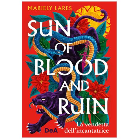 Mariely Lares - Sun of blood and ruin. La vendetta dell'incantatrice - Foto 1