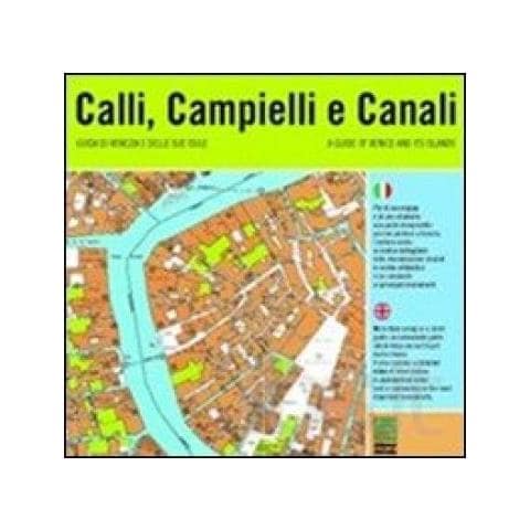 Renzo Vianello - Calli, Campielli e Canali. Guida di Venezia e delle sue isole - Foto 2