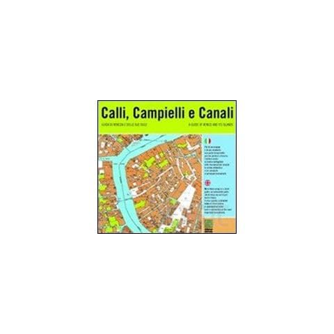 Renzo Vianello - Calli, Campielli e Canali. Guida di Venezia e delle sue isole - Foto 1