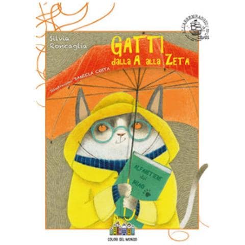 Silvia Roncaglia - Gatti Dalla A Alla Zeta. Ediz. A Colori - Foto 2