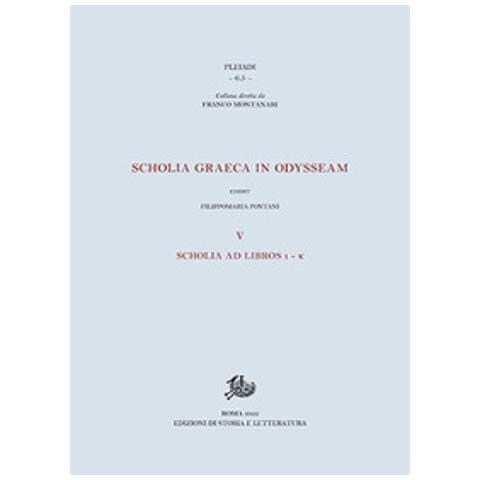 Filippomaria Pontani - Scholia graeca in Odysseam. Vol. 5: Scholia ad libros l-k - Foto 1