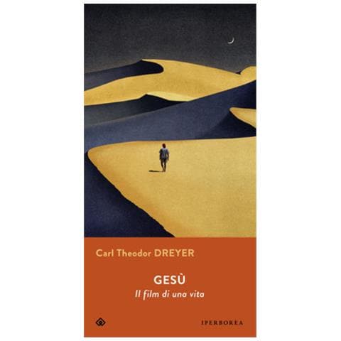 Carl Theodor Dreyer - Gesù. Il Film Di Una Vita - Foto 1