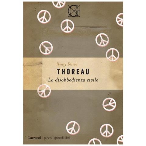 Henry David Thoreau - La disobbedienza civile - Foto 1