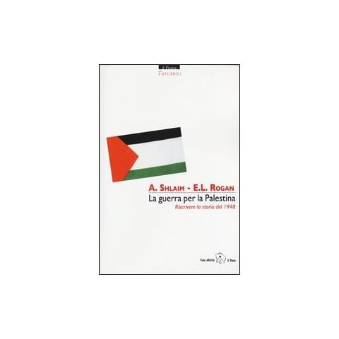 Avi Shlaim - La guerra per la Palestina. Riscrivere la storia del 1948 - Foto 1
