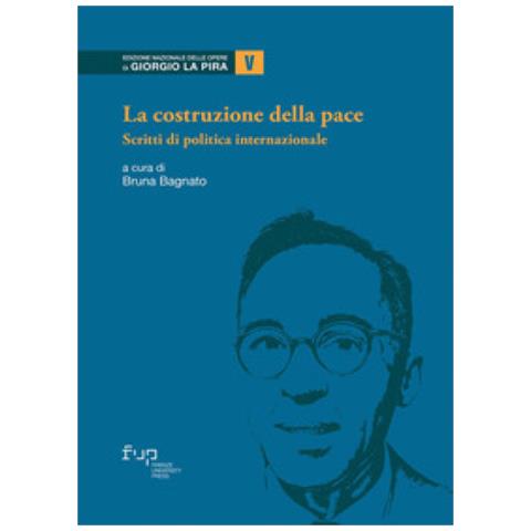 Bruna Bagnato - La costruzione della pace. Scritti di politica internazionale - Foto 1
