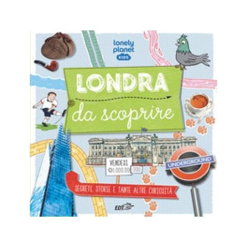 Moira Butterfield - Londra Da Scoprire. Segreti, Storie E Tante Altre Curiosità - Foto 1