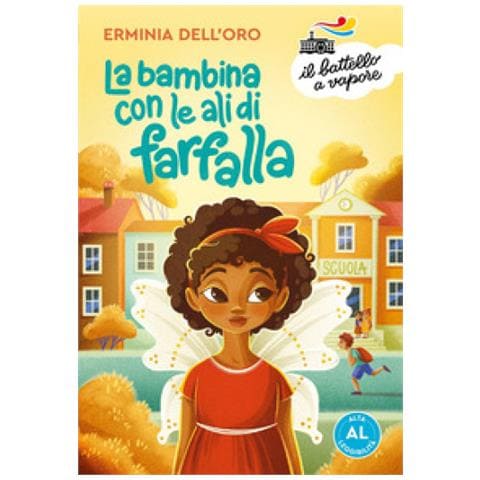 Erminia Dell'oro - La Bambina Con Le Ali Di Farfalla. Ediz. Ad Alta Leggibilità - Foto 1