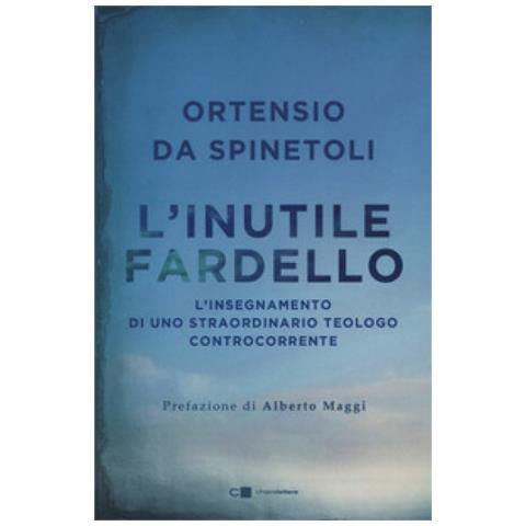 Ortensio Da Spinetoli - L'inutile Fardello - Foto 1
